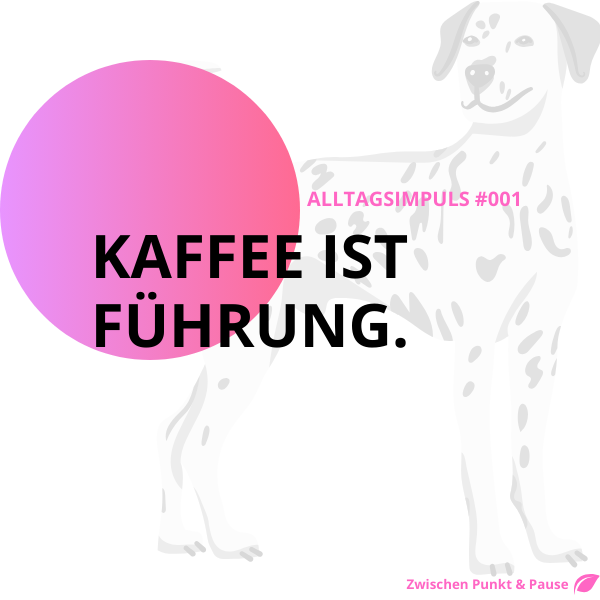 Kaffee ist Führung