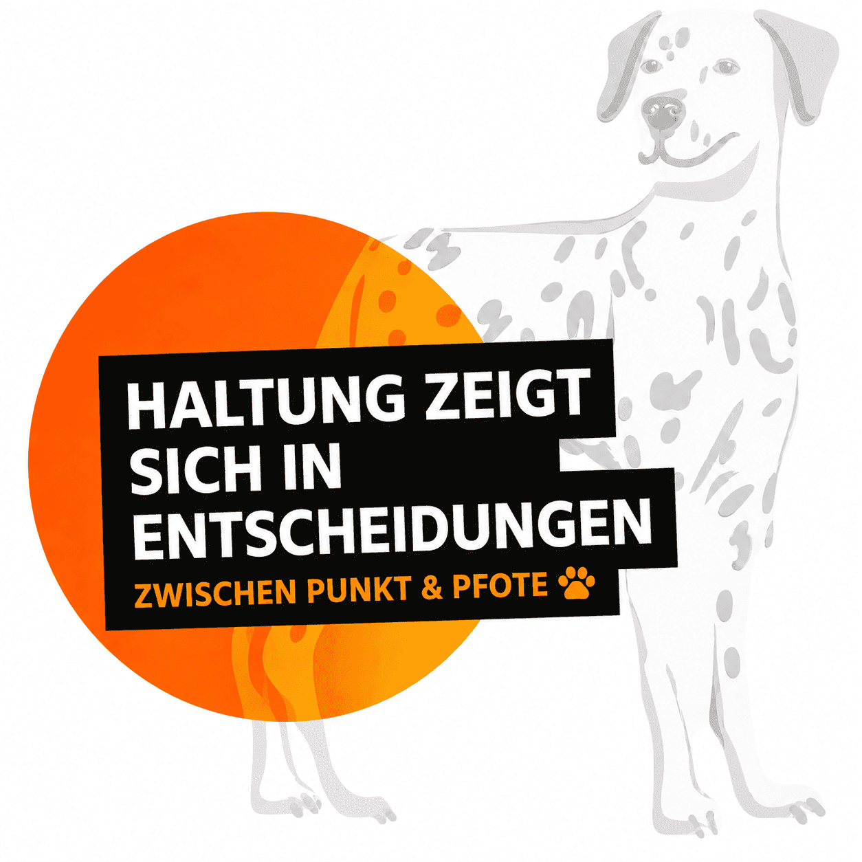 Haltung zeigt sich in Entscheidungen